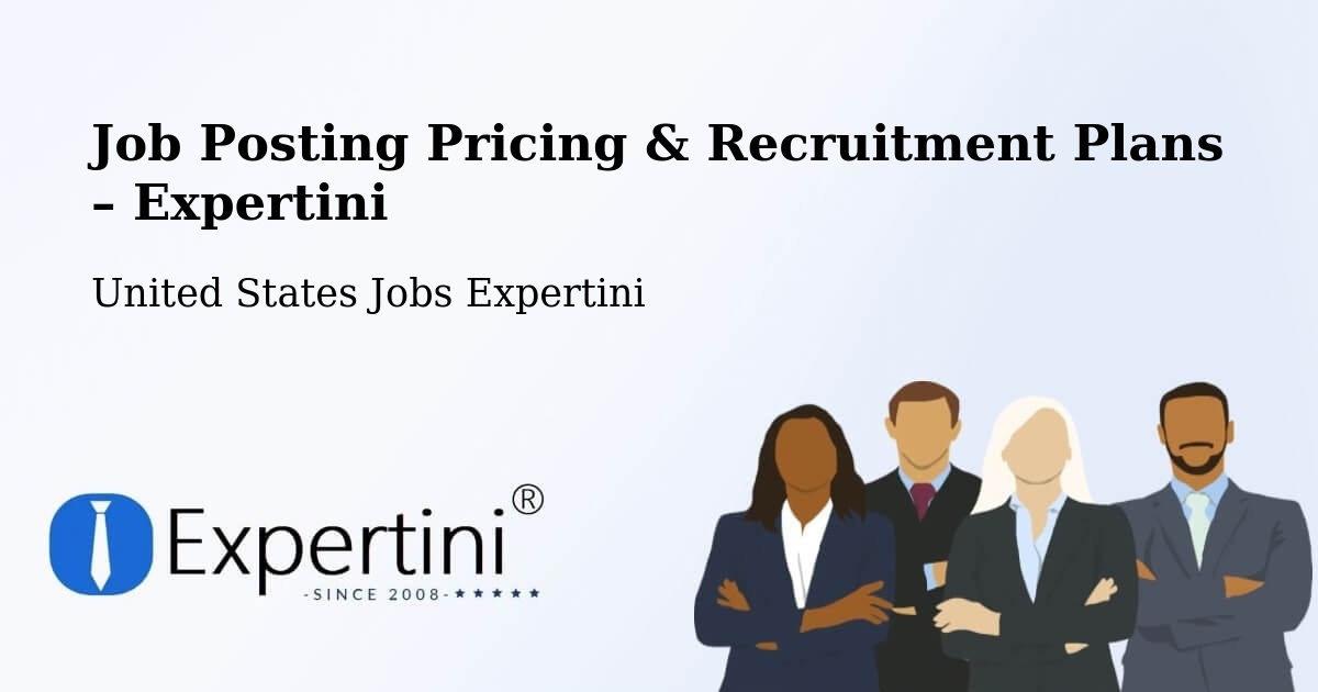 Job Posting Pricing & Recruitment Plans – Seneca - Seneca, United States Jobs Expertini